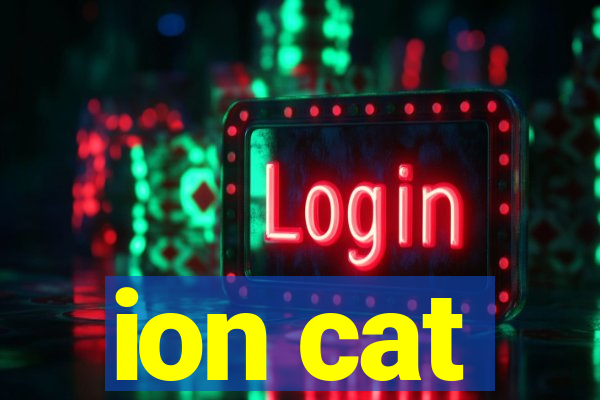 ion cat